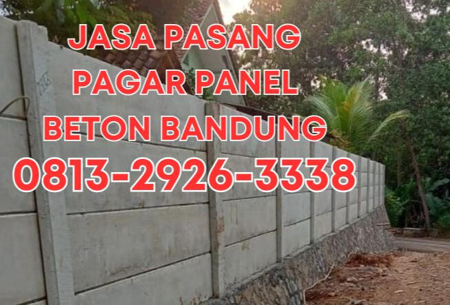 Jasa Pasang Pagar Panel Beton Bandung